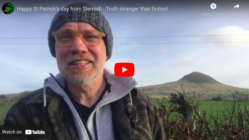 Video: St. Patrick, Truth Stranger than fiction!