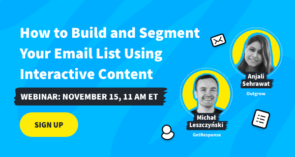 Free webinar: How to Build and Segment Your Email List Using Interactive Content.