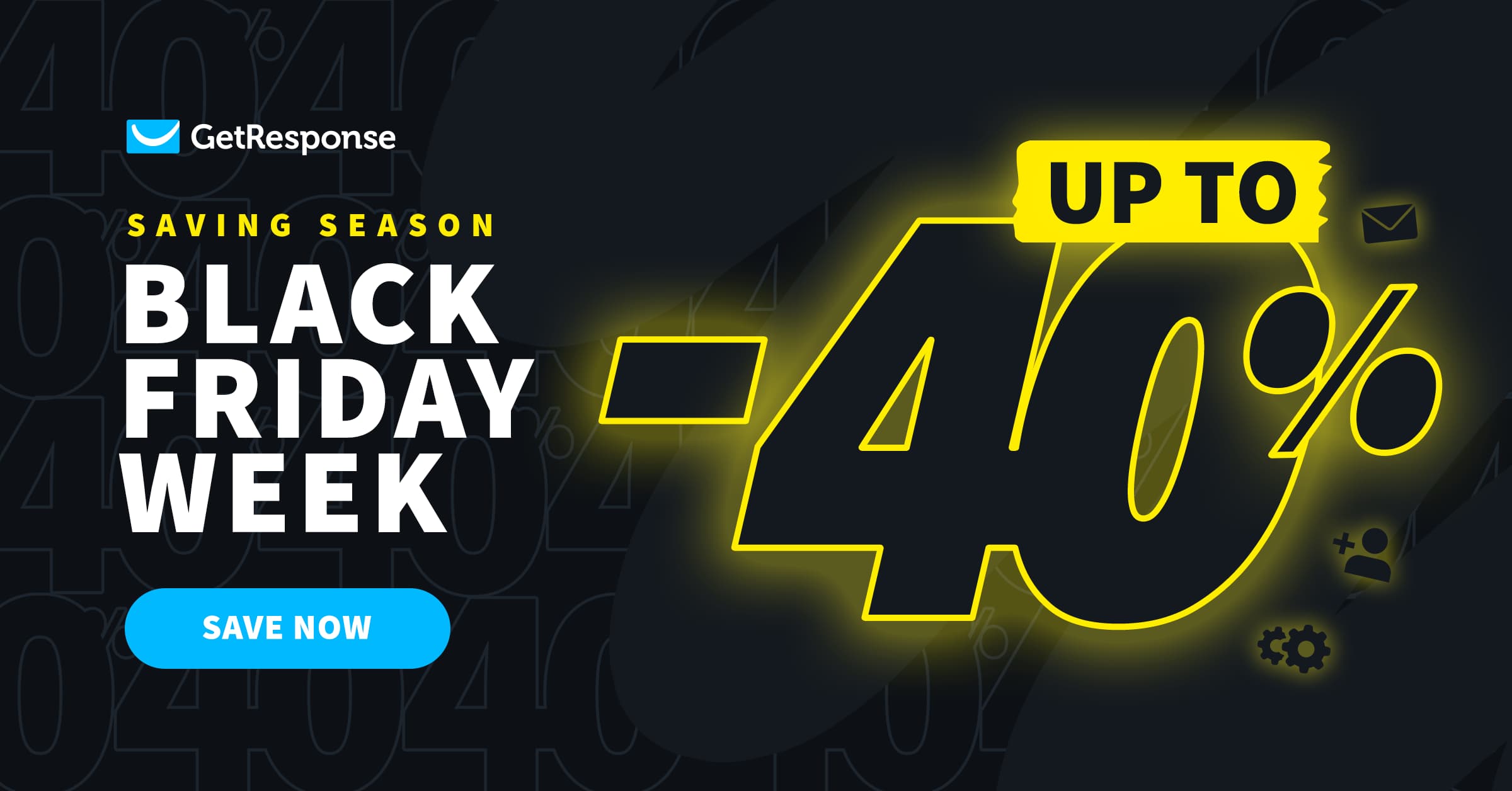 Black Friday Week: up to -40%. Save now.