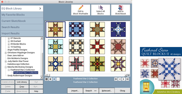 Block Add-on: Feathered Star Quilt Blocks 2  This add-on installs 40 pieced feathered star blocks to your EQ Block Library! Design your own quilts using any of these amazing blocks, designed by Marsha McCloskey! Shop Feathered Star Quilt Blocks >