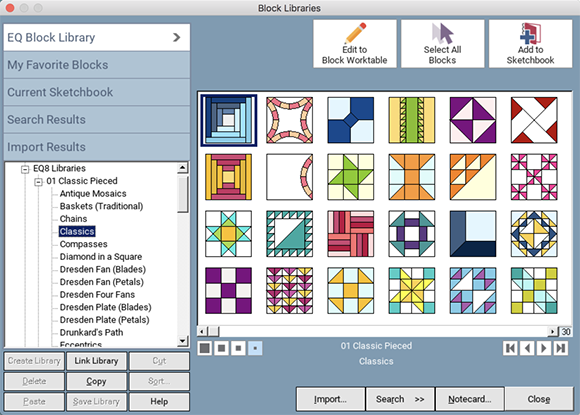 EQ8 has over 6,700 copyright-free blocks for you to design with! With categories like Nine Patch, Orange Peels Eight-pointed Stars, Foundation Pieced, and Appliqué, you'll never run out of ideas! Print rotary-cutting charts, foundation patterns, or templates in any size! Plus, you can edit the blocks or draw your own!