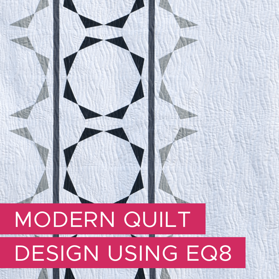 Not your grandmother's quilt! Explore designs that are modern and trendy!  View Class Details >