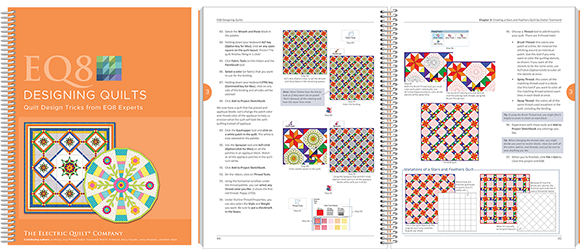 EQ8 Designing Quilts  Master various quilt-design techniques with this book. Each chapter is written by a different designer and covers her favorite style of quilt design! Note: Limited quantities available! View book >
