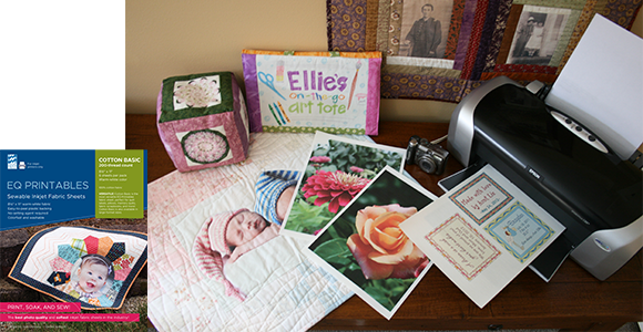 Product Spotlight: Printable Inkjet Fabric Sheets  If you've ever wanted to make a memory quilt, special gift, or labels for your quilts, use EQ Printables inkjet fabric sheets for the best quality and long-lasting prints. These sheets are super easy to use and so versatile! Shop Printables >