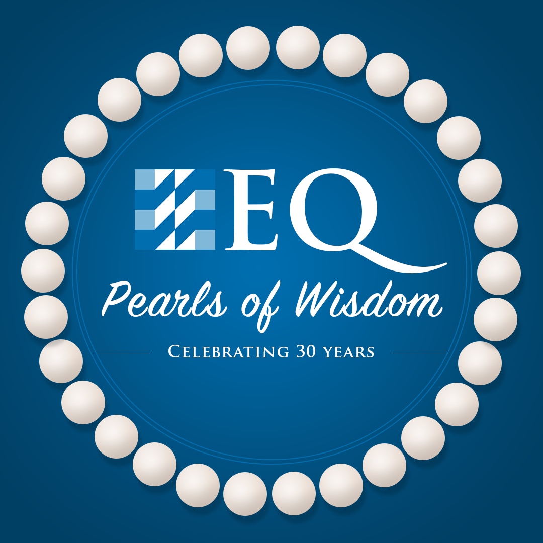 EQ Pearls of Wisdom  Giveaways, tips, and fun! The Electric Quilt Company turns 30 this year so we're partnering with some of our best friends to share their tips for using EQ, plus free projects and giveaways too! There's a new post every week! View all EQ Pearls of Wisdom >