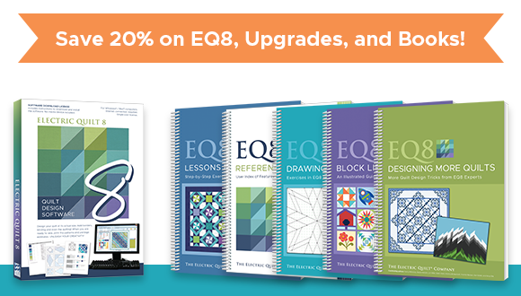 This weekend only!  Save 20% on EQ8 and all the EQ8 books! Upgrades and Migration Kit included too! Learn to design your favorite quilts in the most user-friendly quilt design software on the market. Get started today!