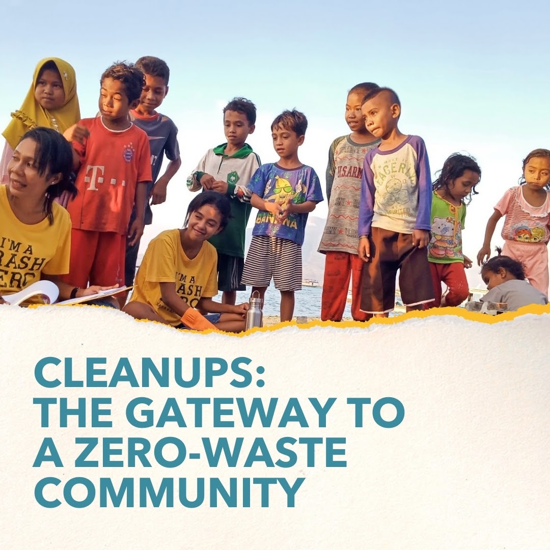 Cleanups: the Gateway to Zero Waste