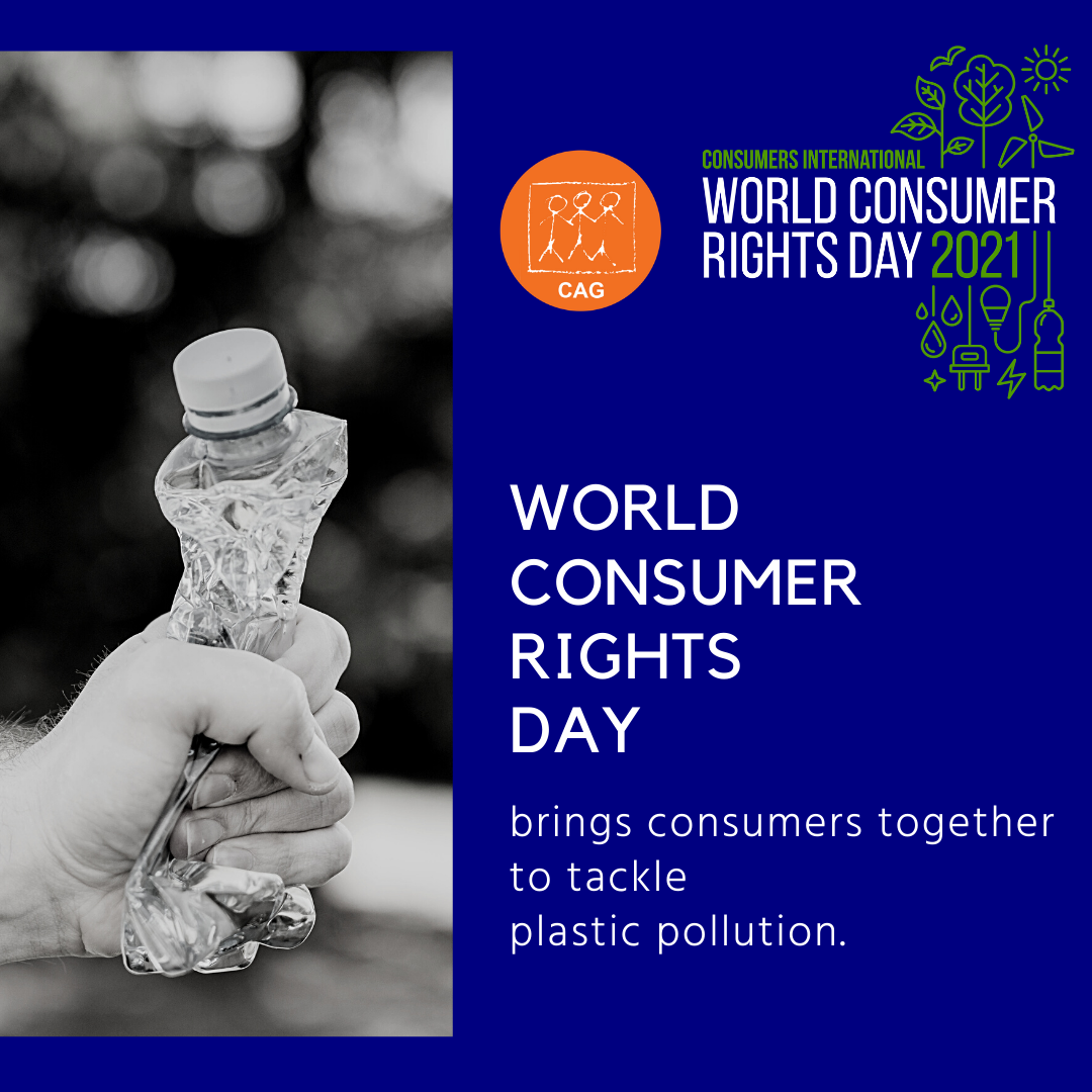 CAG Celebrates World Consumer Rights Day